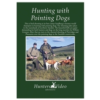 Hunters Video Adventures Hunting with Pointing Dogs DVD