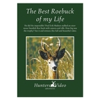 Hunters Video Adventures The Best Roebuck of my Life DVD