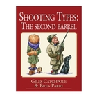 Quiller Shooting Types: The Second Barrel (Giles Catchpole/Bryn Parry)