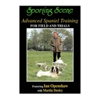 Sporting Scene Advanced Spaniel Training for Field and Trials DVD