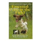 Swan Hill Press Essential Care in the Field (Jackie Drakeford)