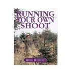 Swan Hill Press Running Your Own Shoot (David Hudson)