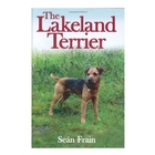 Swan Hill Press The Lakeland Terrier (Sean Frain)