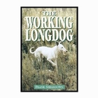 Swan Hill Press The Working Longdog (Frank Sheardown)