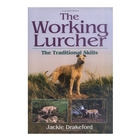 Swan Hill Press The Working Lurcher (Jackie Drakeford)