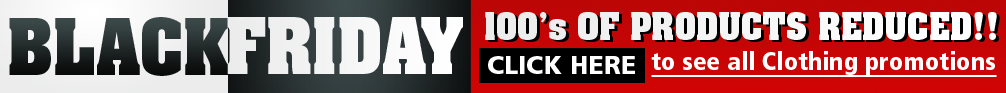 Black Friday 100's of Products Reduced for Clothing