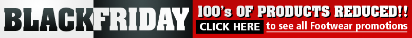 Black Friday 100's of Products Reduced for Footwear