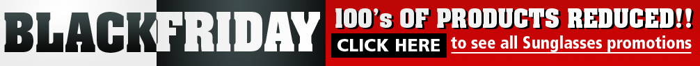 Black Friday 100's of Products Reduced for Sunglasses