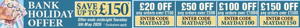 May Day Bank Holiday Special Save Up To One Hundred and Fifty Pounds