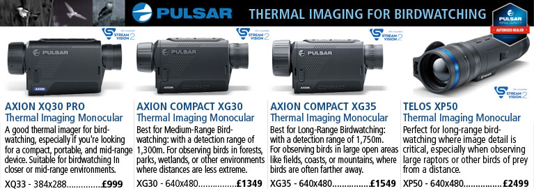 Pulsar Axion XQ30 PRO, Axion Compact XG30, Axion XG35 and Telos XP50 Termal Imaging for Birdwatching