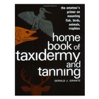 Image of Stackpole Books Home Book of Taxidermy and Tanning (Gerald J. Grantz)