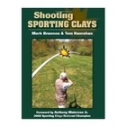 Image of Stackpole Books Shooting Sporting Clays (Mark Brannon/Tom Hanrahan)